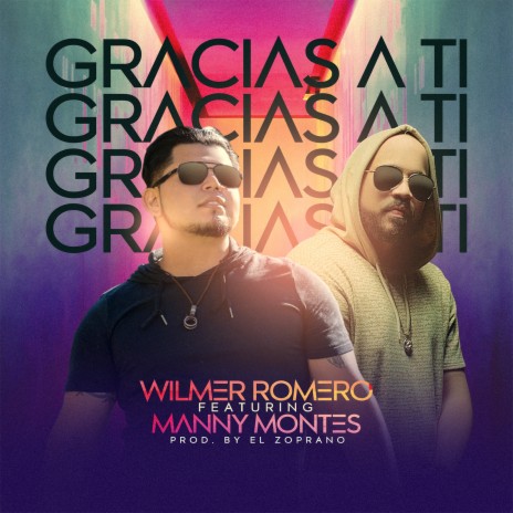 Gracias a Ti ft. Manny Montes | Boomplay Music