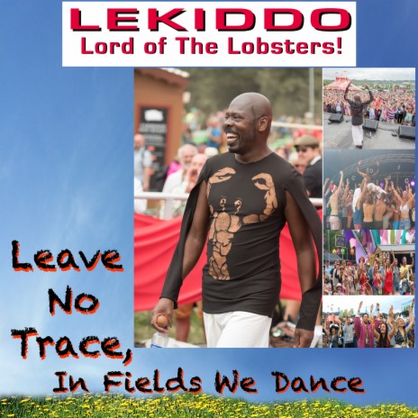 Leave No Trace, In Fields We Dance