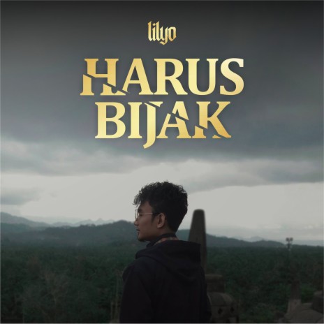 Harus Bijak | Boomplay Music