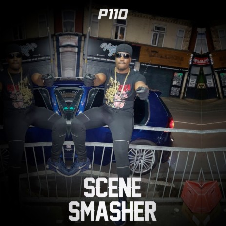 P110 Scene Smasher | Boomplay Music