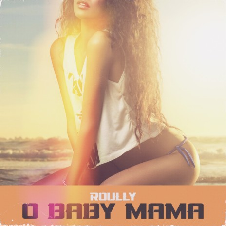 O Baby Mama