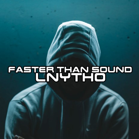 Faster Than Sound | Boomplay Music