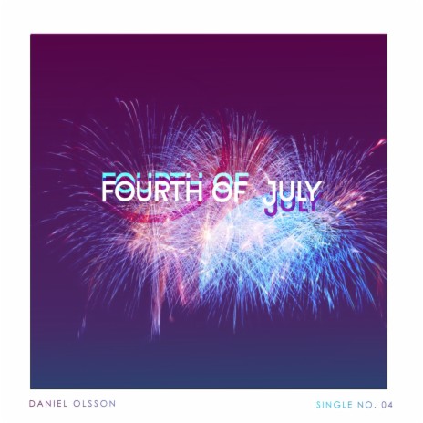 Fourth of July | Boomplay Music