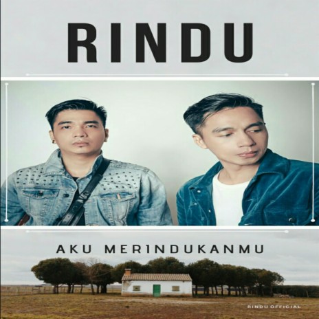 Aku Merindukan | Boomplay Music