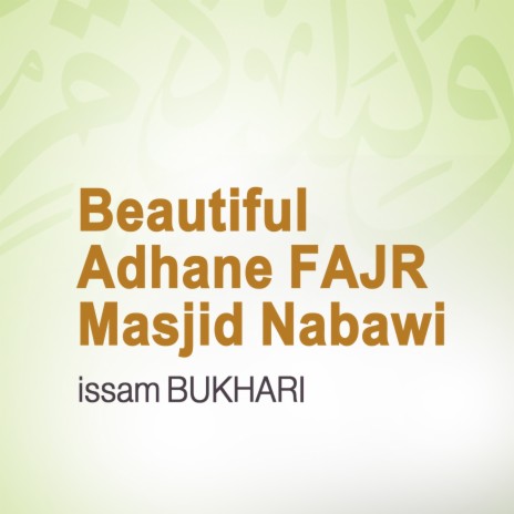 Beautiful Adhane Fajr Masjid Nabawi (Quran - Coran - Islam) | Boomplay Music