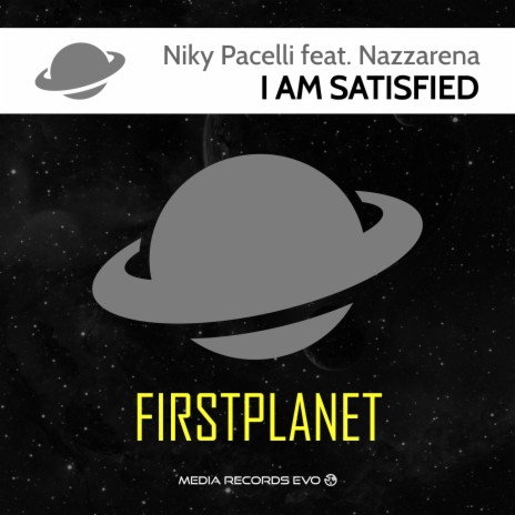 I Am Satisfied ft. Nazzarena | Boomplay Music