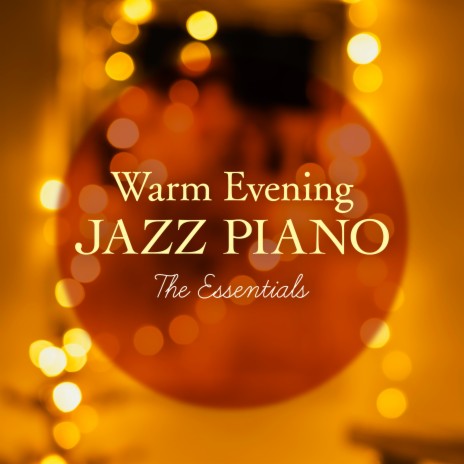 A Warm Evenings Jazz