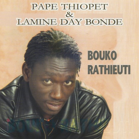 Bouko Rathieuti ft. Lamine Day Bonde