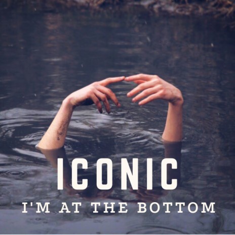 I'm at the Bottom | Boomplay Music