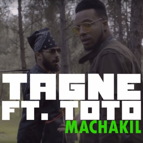 Machakil ft. ElGrandeToto | Boomplay Music