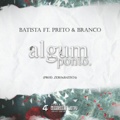 Algum Ponto ft. Preto & Branco | Boomplay Music