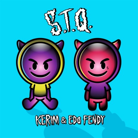 STQ ft. Edo Fendy | Boomplay Music