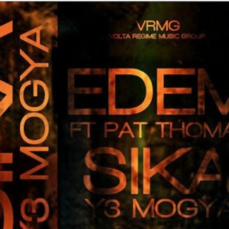 Sika Y3 Mogya (Remix) ft. Pat Thomas