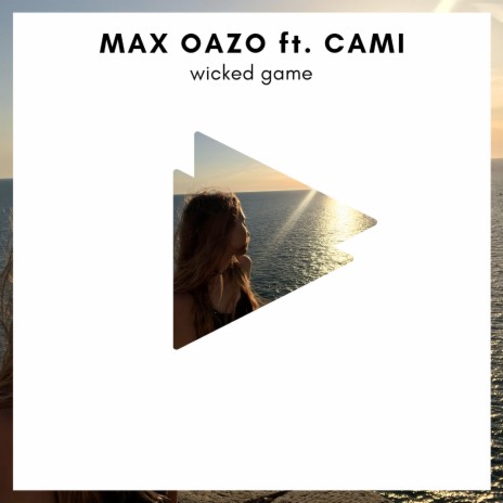 Wicked Game ft. CAMI | Boomplay Music