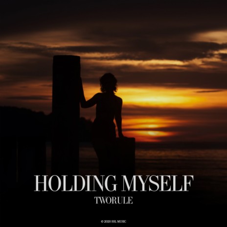 Holding Myself (Original Mix) | Boomplay Music