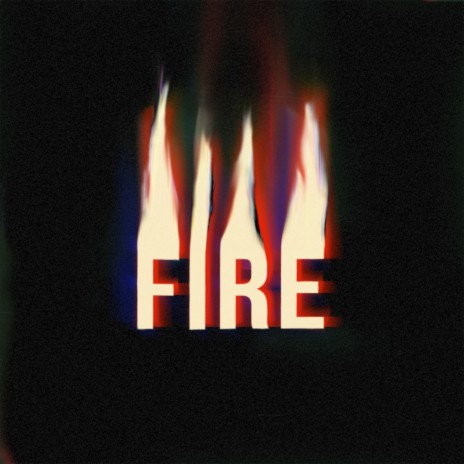 Fire | Boomplay Music