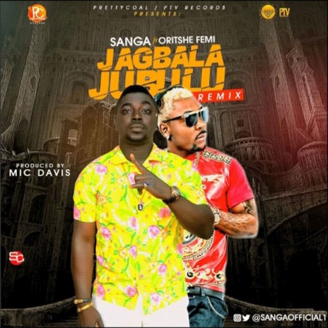 Jagbala Jubulu (Remix) ft. Oritse Femi | Boomplay Music