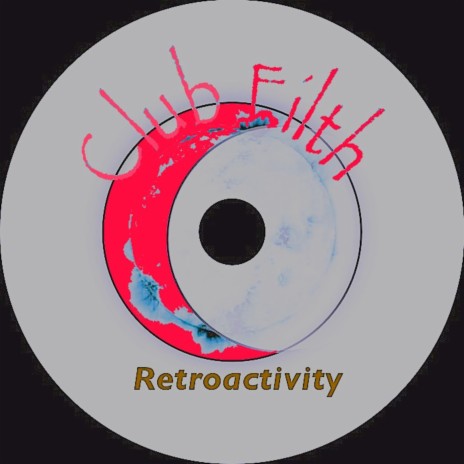 Retroactivity (Original) | Boomplay Music