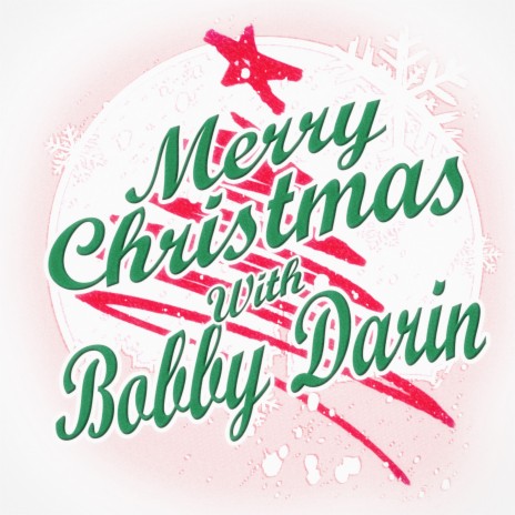 Bobby Darin - Christmas Auld Lang Syne MP3 Download & Lyrics | Boomplay