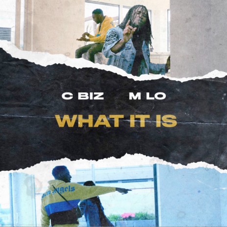 What It Is ft. M Lo | Boomplay Music