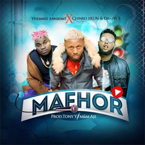 Mafhor ft. Chinko Ekun & Danny S