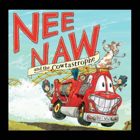 Nee Naw And The Cowtastrophe | Boomplay Music