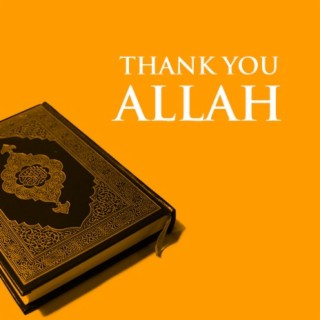 Thank you allah