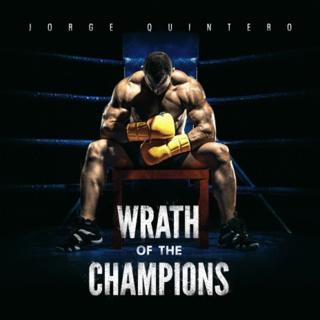 Wrath of the Champions | Boomplay Music