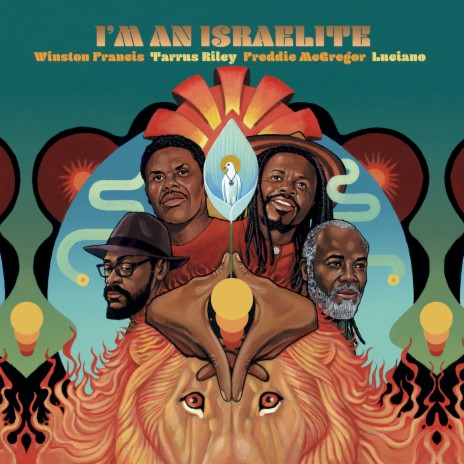 I'm an Israelite ft. Tarrus Riley, Freddie McGregor & Luciano