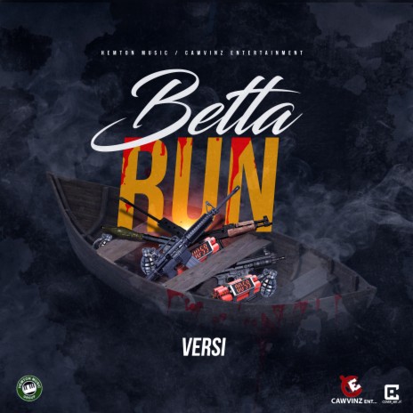 Betta Run | Boomplay Music