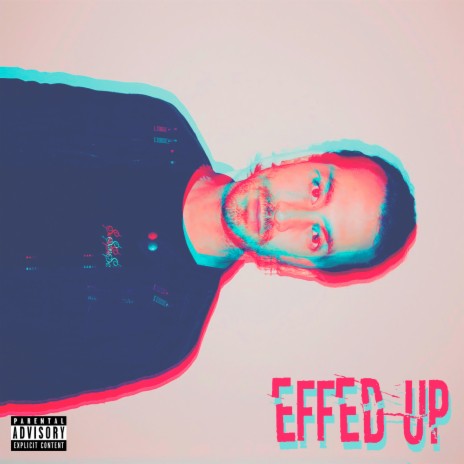 Effed Up | Boomplay Music