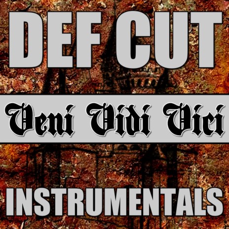 Def Cut - Veni Vidi Vici (Instrumental) MP3 Download & Lyrics