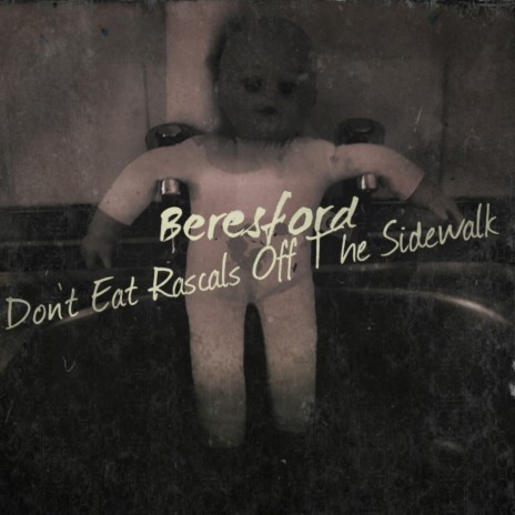 Don't Eat Rascals Off The Sidewalk (Original Mix)