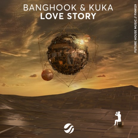 Love Story (Original Mix) ft. Kuka