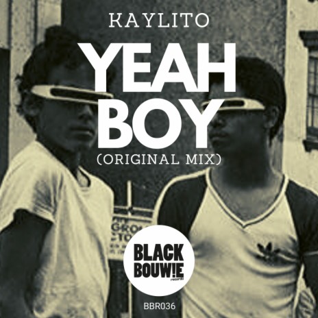 Yeah Boy (Original Mix)