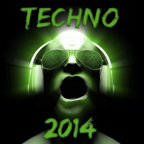Techno 2014 (Techno 2014 Mix)