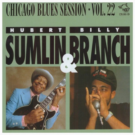 That S All Right By Hubert Sumlin Billy Branch Boomplay Music