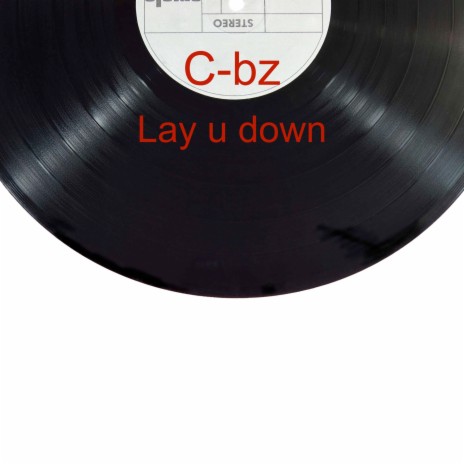 Lay u Down ft. Frederro | Boomplay Music
