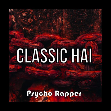 Classic Hai | Boomplay Music