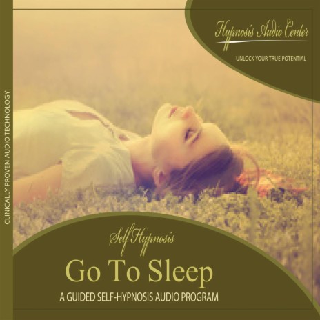 Go To Sleep: Guided Self-Hypnosis