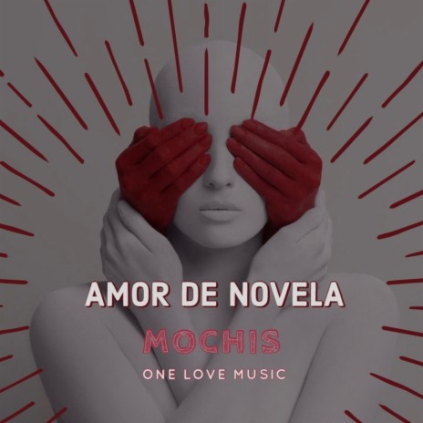 Amor de Novela | Boomplay Music