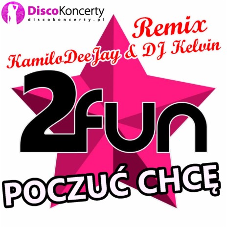 Poczuć chcę (KamiloDeeJay & DJ Kelvin Remix) | Boomplay Music