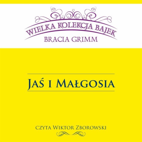 Jaś i Małgosia - Wielka Kolekcja Bajek