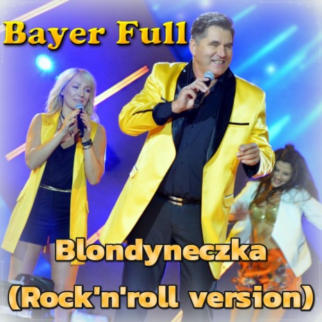 Blondyneczka 2018 (Rock'n'Roll Version) | Boomplay Music