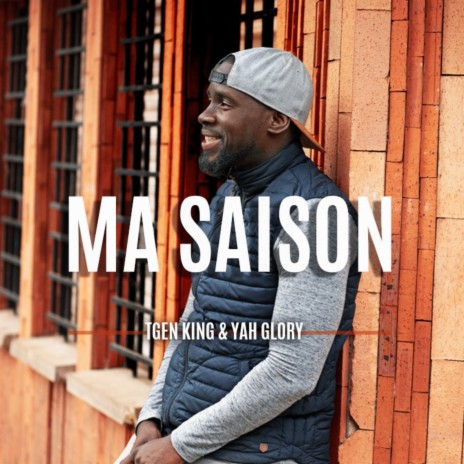 Dans Ma Saison ft. Yah Glory | Boomplay Music