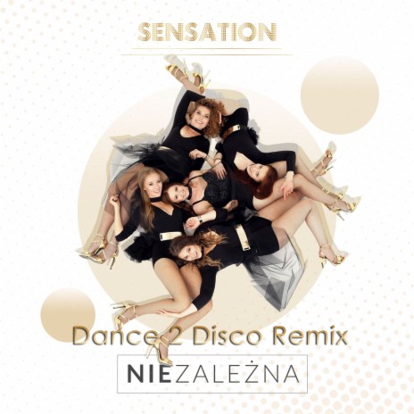 Niezależna (Dance 2 Disco Remix Edit) | Boomplay Music