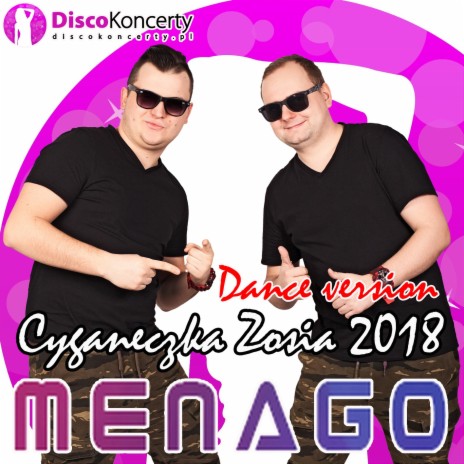 Cyganeczka Zosia 2018 (Dance Version Menago & Levelon)