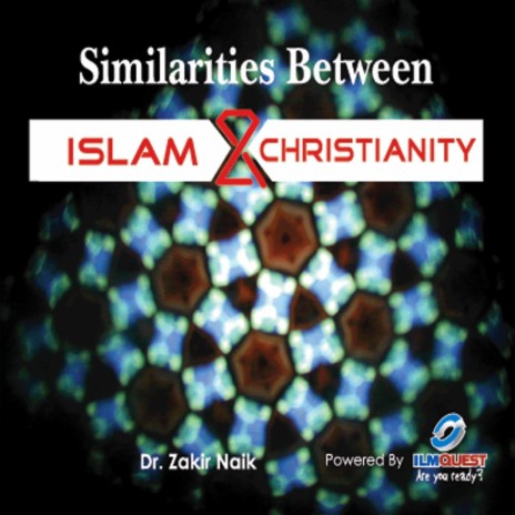 Similarities Between Islam and Christianity, Vol. 2, Pt. 1 | Boomplay Music