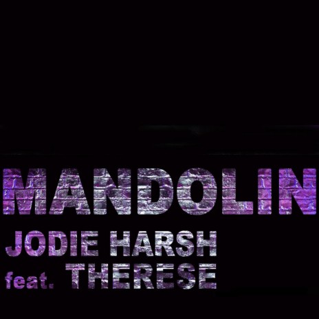 Mandolin ft. Therese | Boomplay Music