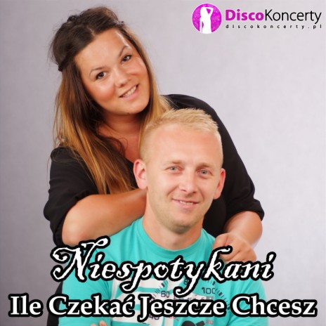 Ile czekać jeszcze chcesz (Radio Edit) | Boomplay Music